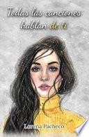 Todas Las Canciones Hablan de Ti