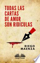 Todas Las Cartas De Amor Son Ridículas