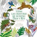 Todas Las Criaturas de Nuestro Dios y Rey