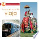 Todo el mundo viaja