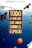 Todo lo que hay que saber sobre el espacio