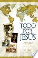 Todo Por Jesús