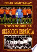 Todo Sobre la Selección Española