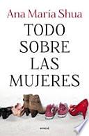 Todo sobre las mujeres