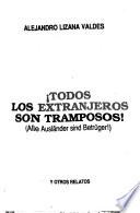 Todos los extranjeros son tramposos!