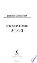 Todos ocultamos algo