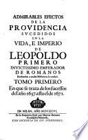 Tomo Primero En que se trata de los sucessos del año 1657. asta el de 1671