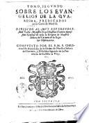 Tomo primero [-segundo] sobre los Euangelios de la Quaresma, predicados en la corte de Madrid. ... Compuesto por el P.M.F. Christoual de Auendaño, ...