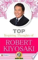 Top Inspiring Thoughts of Robert Kiyosaki
