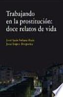 Trabajando en la prostitución