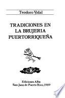 Tradiciones en la brujería puertorriqueña