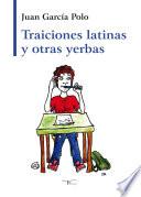 Traiciones latinas y otras yerbas