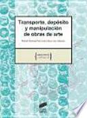 Transporte, depósito y manipulación de obras de arte