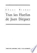 Tras las huellas de Juan Diéguez