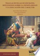 Tras las huellas de Sócrates: reflexiones sobre la ejemplaridad y la educación del carácter