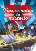 Tras las notas del misterio
