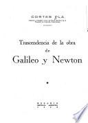Trascendencia de la obra de Galileo y Newton