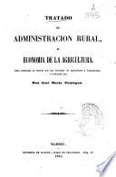Tratado de administración rural o Economía de la agricultura
