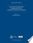 Tratado de Derecho administrativo y Derecho público general. Tomo VII