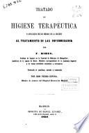 Tratado de higiene terapéutica o aplicación de los medios de la higiene al tratamiento de las enfermedades