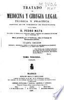 Tratado de medicina y cirugia legal teórica y práctica, seguido de un compendio de toxicología