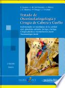 Tratado de Otorrinolaringología y Cirugía de Cabeza y Cuello