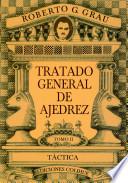 Tratado general de ajedrez. Tomo II