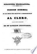 Tratado histórico y dogmático de la verdadera religion ...