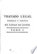 Tratado legal theorico y practico de letras de cambio