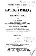 Tratado teórico y clínico de patología interna y de terapéutica médica
