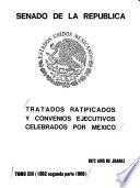 Tratados ratificados y convenios ejecutivos celebrados por México: 1952 segunda parte-1956