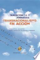 Trayectorias y jornadas: Transnacionalismo en acción