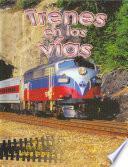 Trenes en las vías