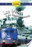 Trenes y su funcionamiento: Fluent (Nonfiction Readers)
