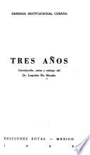 Tres años