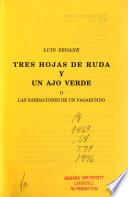 Tres hojas de ruda y un ajo verde, o, Las narraciones de un vagabundo