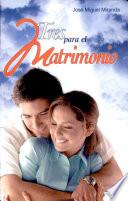 TRES PARA EL MATRIMONIO