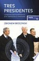 Tres presidentes