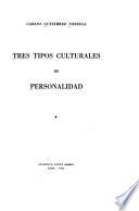 Tres tipos culturales de personalidad