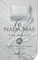 Tú, nada más
