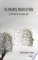 Libro Tu propia proyección