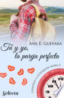 Tú y yo, la pareja perfecta (Contigo a cualquier hora 2)