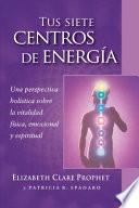 Tus Siete Centros de Energía