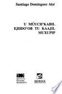 U múuch'kabil ejiido'ob tu kaajil Muxupip