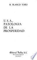 U.S.A., patología de la prosperidad