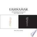 Uasikamak El Ordenador del Espacio que Habita el Ser