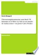 Libro Übersetzungskommentar zum Buch "El fantasma en el libro: La vida en un mundo de traducciones" von Javier Calvo Perales