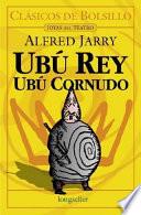 Ubu rey, Ubu cornudo / King Ubu
