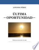 ÚLTIMA OPORTUNIDAD