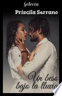 Un beso bajo la lluvia (Besos 1)